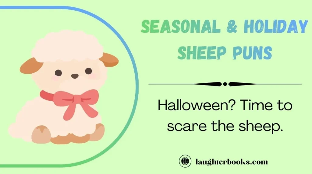 Seasonal & Holiday Sheep Puns