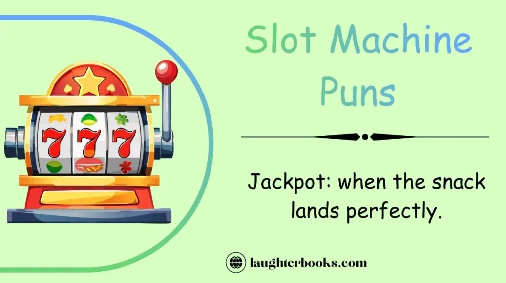 Slot Machine Puns
