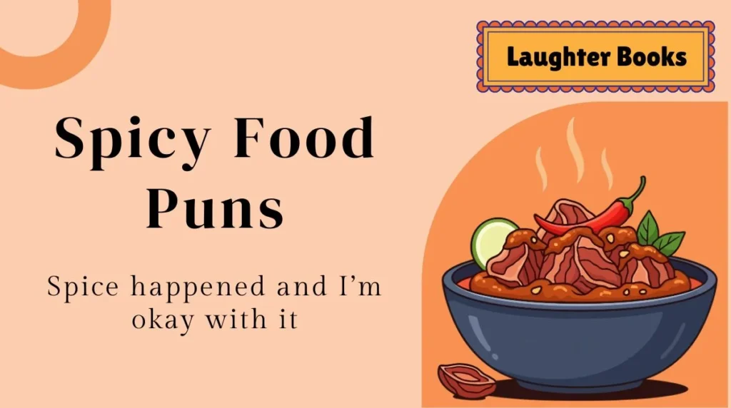 Spicy Food Puns