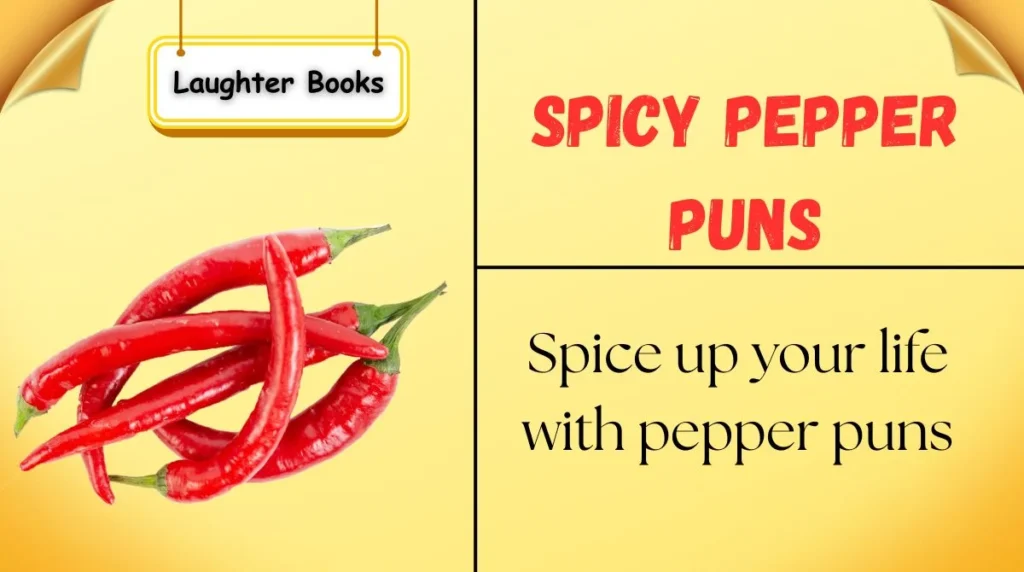 Spicy Pepper Puns