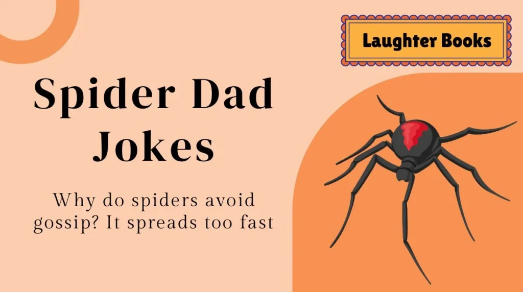 Spider Dad Jokes