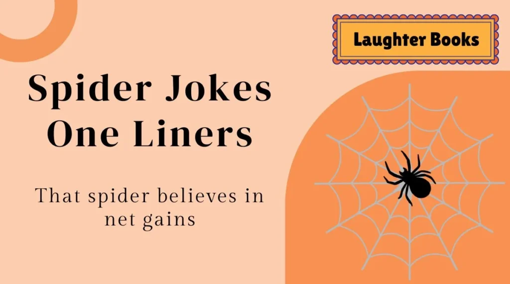 Spider Jokes One Liners