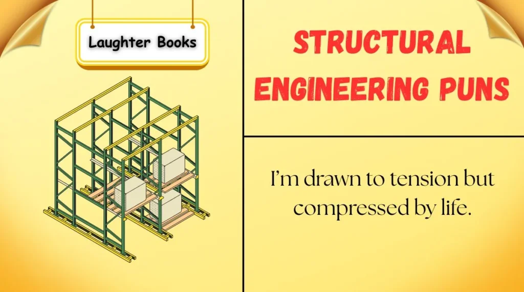 Structural Engineering Puns