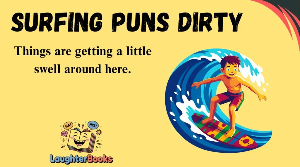 Surfing Puns Dirty