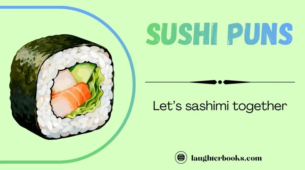 Sushi Puns