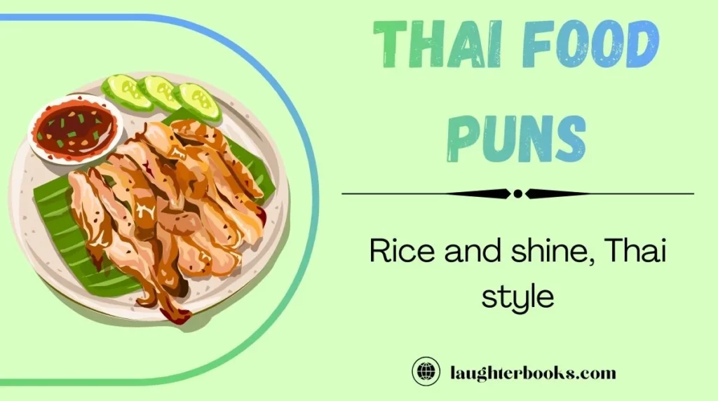 Thai Food Puns