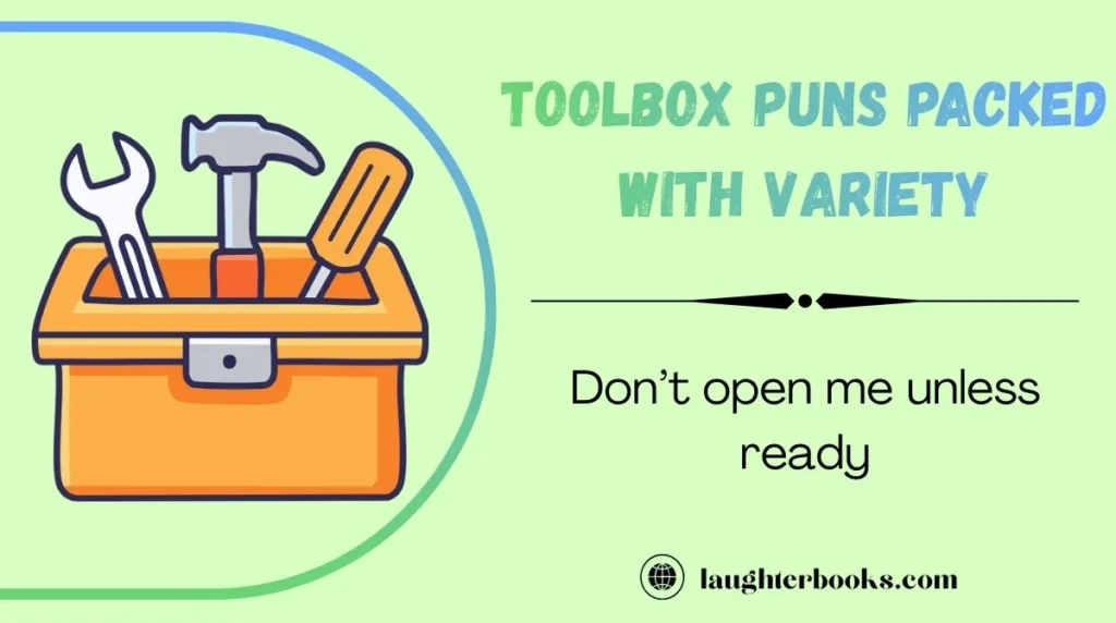 Toolbox Puns Packed With Variety