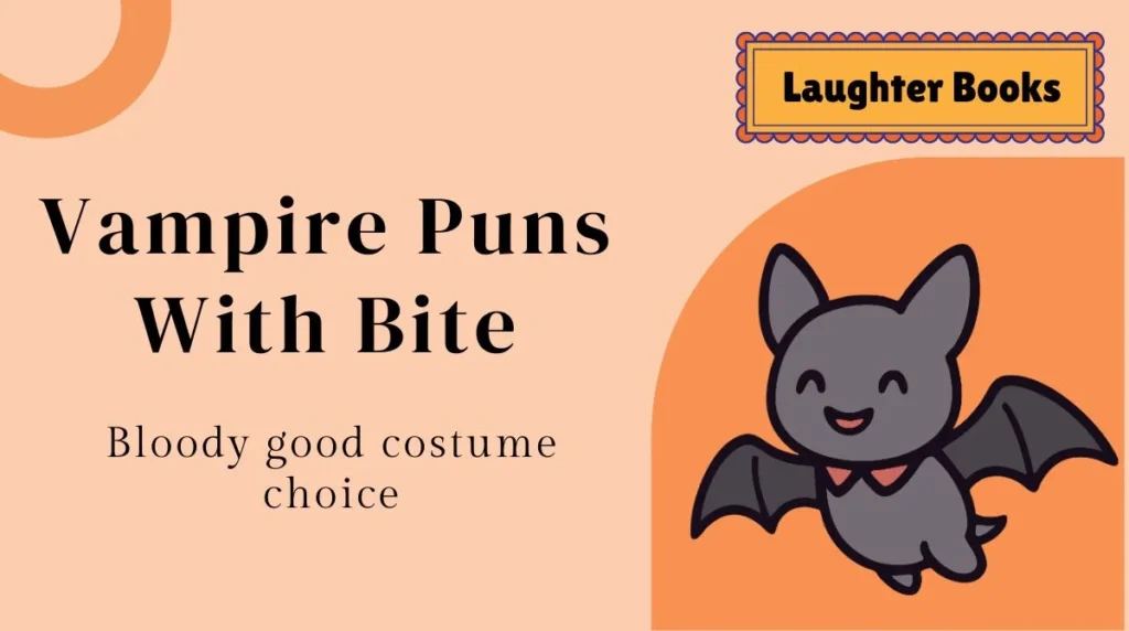 Vampire Puns With Bite