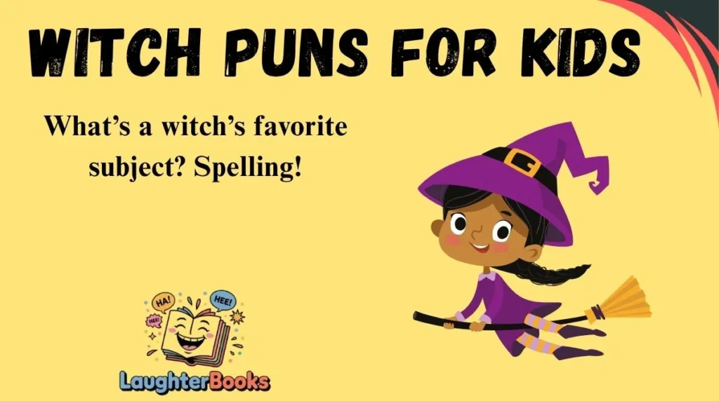 Witch Puns for Kids