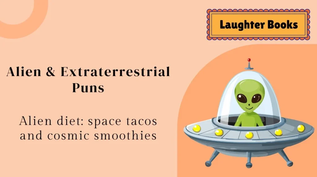 Alien & Extraterrestrial Puns