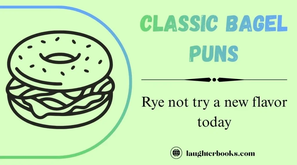 Classic Bagel Puns