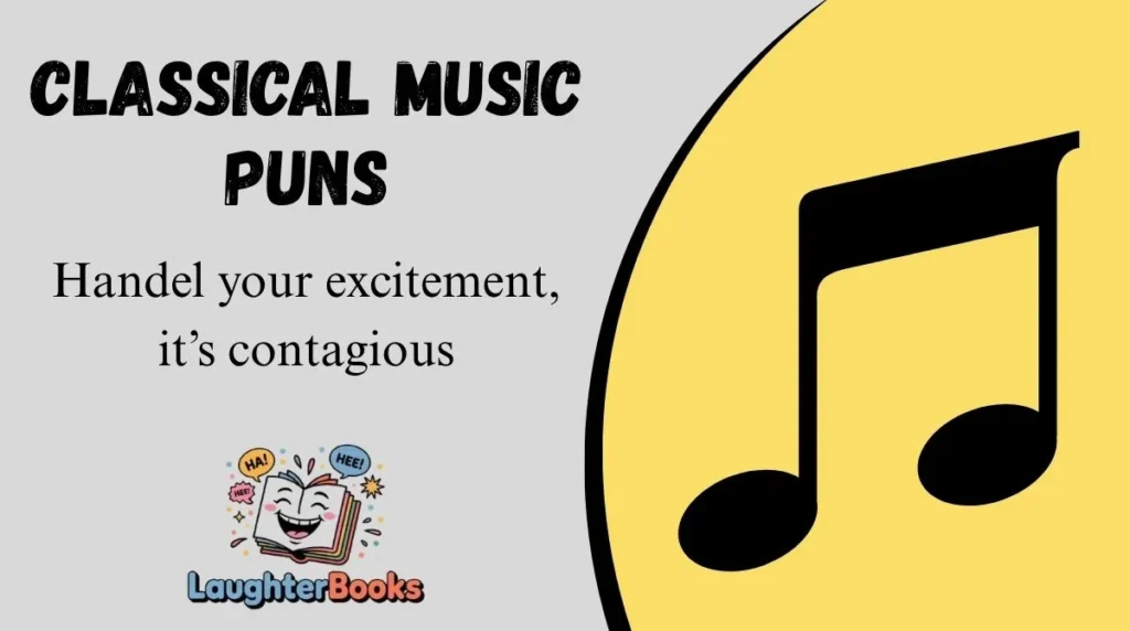Classical Music Puns