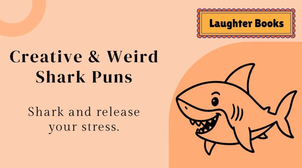 Creative & Weird Shark Puns