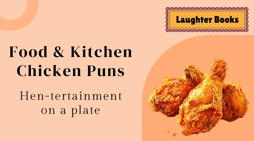 Food & Kitchen Chicken Puns