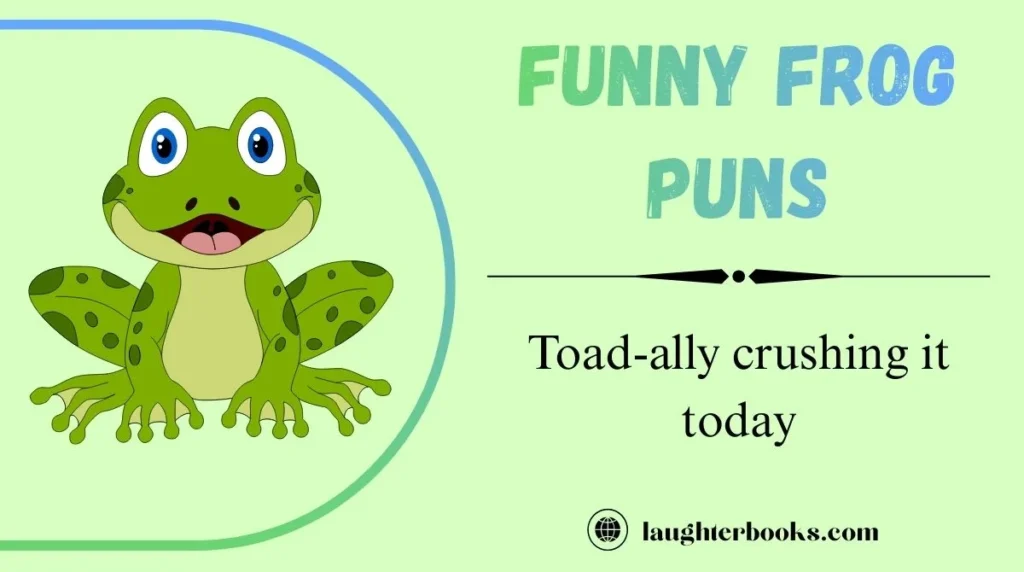Funny Frog Puns