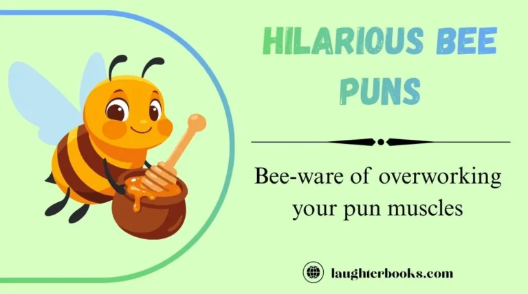 Hilarious Bee Puns