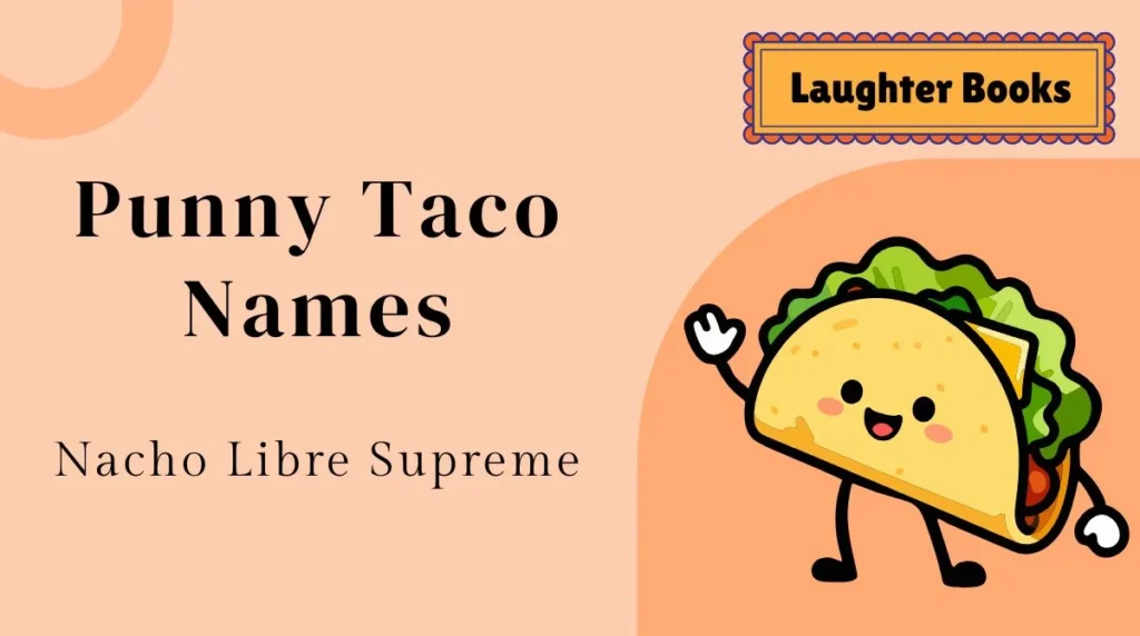 Punny Taco Names