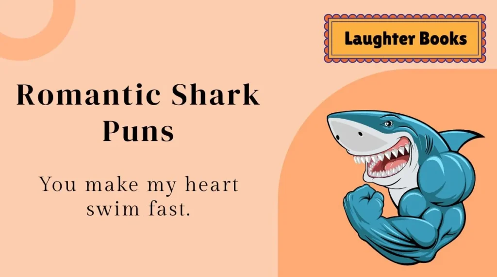 Romantic Shark Puns