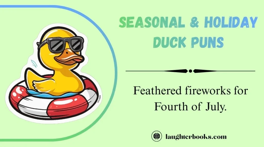 Seasonal & Holiday Duck Puns