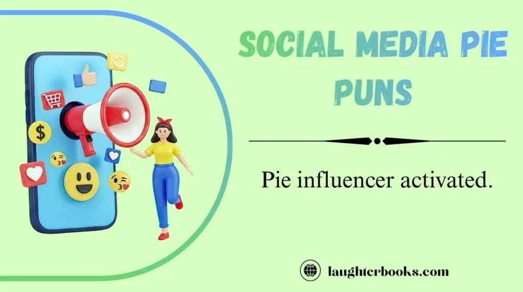 Social Media Pie Puns