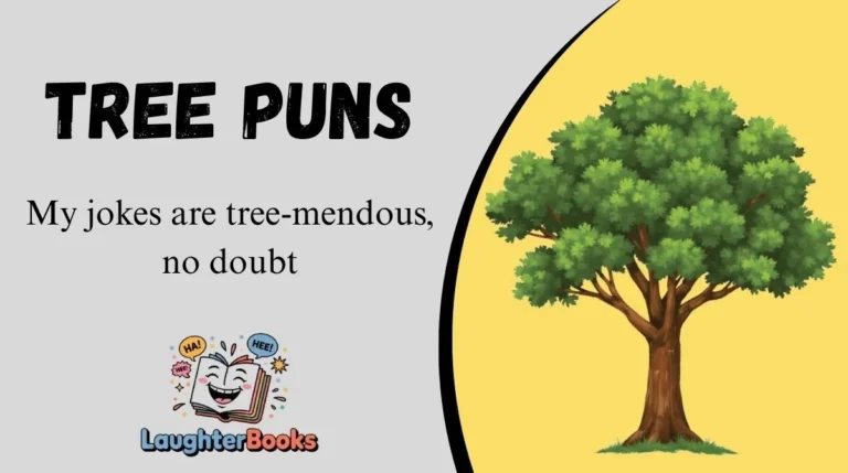 Tree Puns