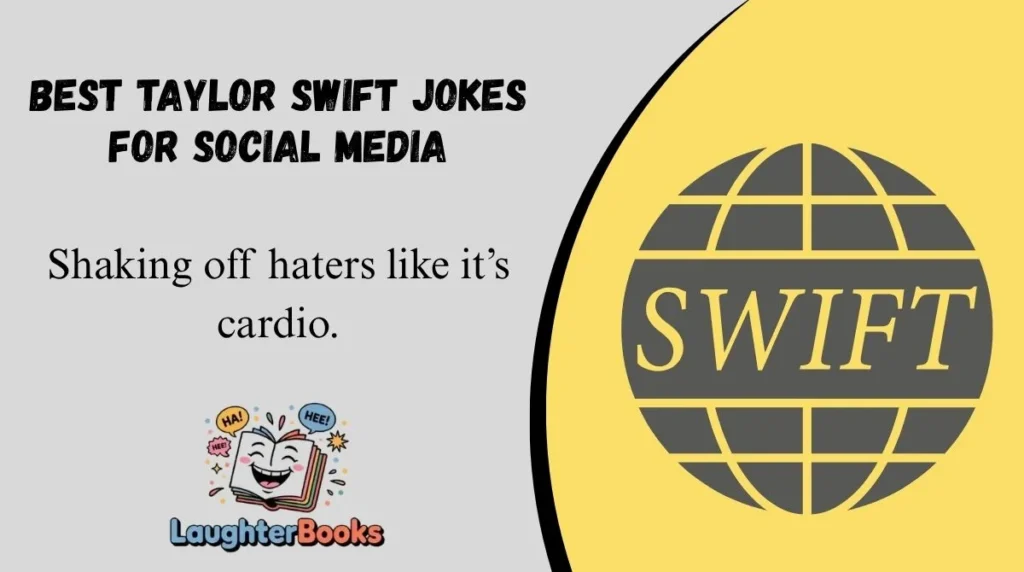 Best Taylor Swift Jokes for Social Media