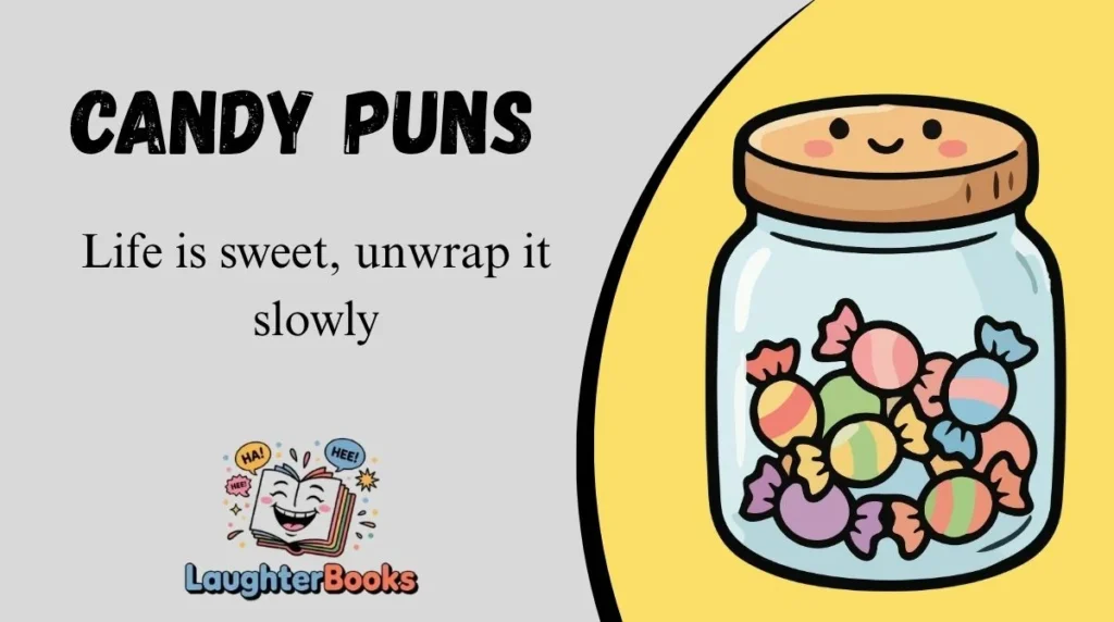 Candy Puns