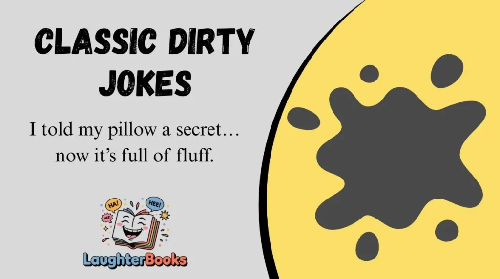 Classic Dirty Jokes