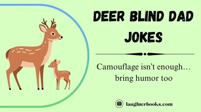 Deer Blind Dad Jokes
