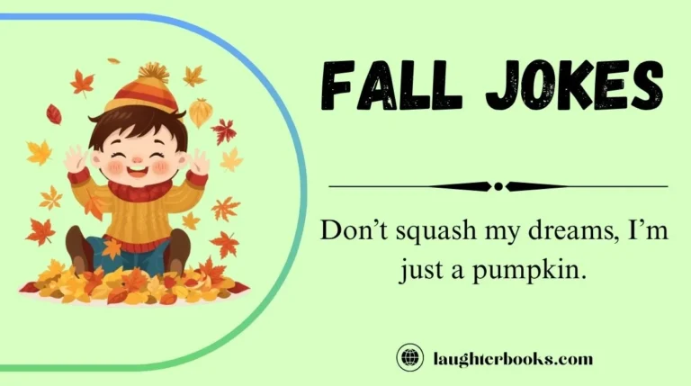 Random Fall Jokes π 172+ Fall Jokes That Will Make You Laugh Out Loud This Autumn In 2k26 π