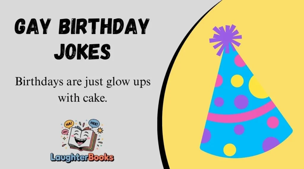 Gay Birthday Jokes