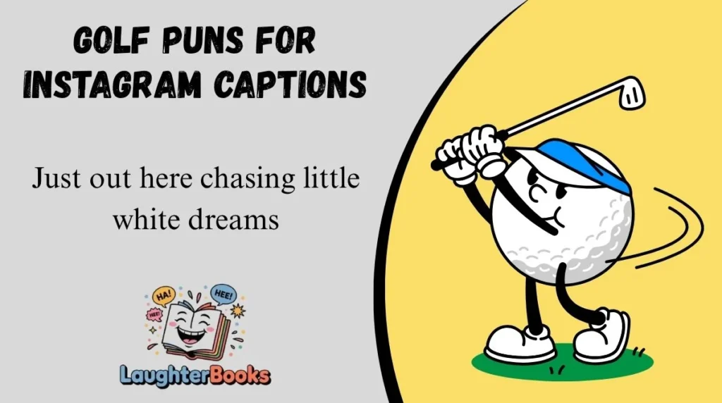 Golf Puns for Instagram Captions