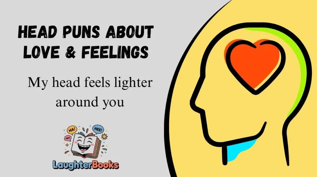 My head feels lighter around you