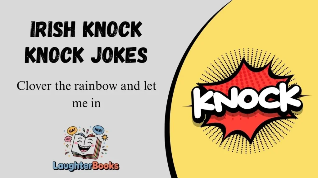 Irish Knock Knock Jokes