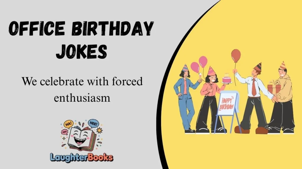 Office Birthday Jokes