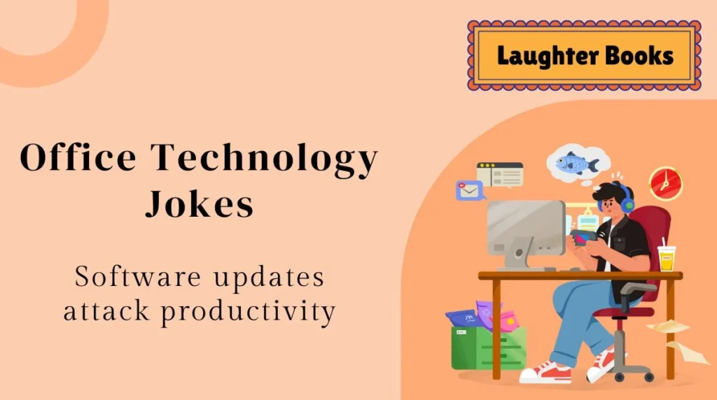Office Technology Jokes