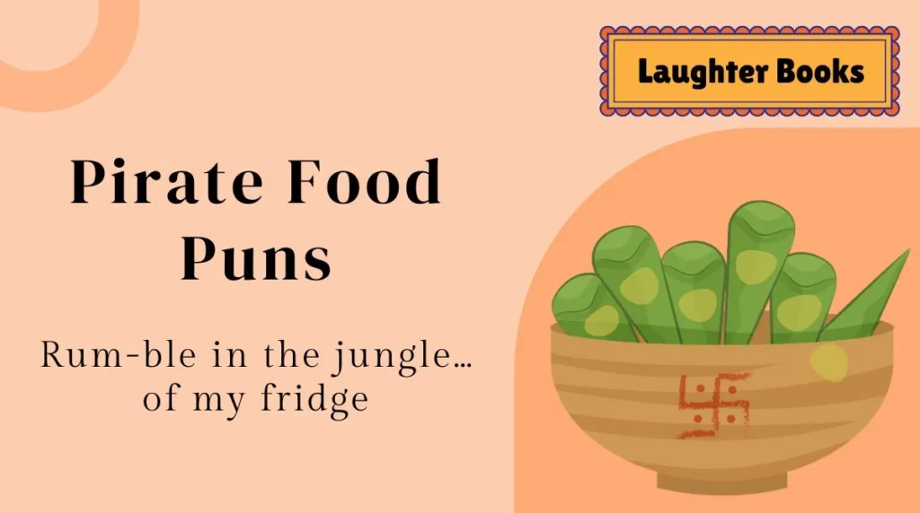 Pirate Food Puns
