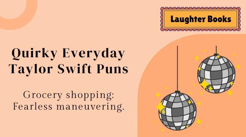 Quirky Everyday Taylor Swift Puns