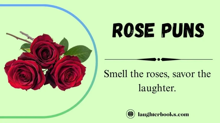 Rose Puns