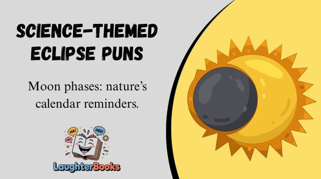 Science-Themed Eclipse Puns