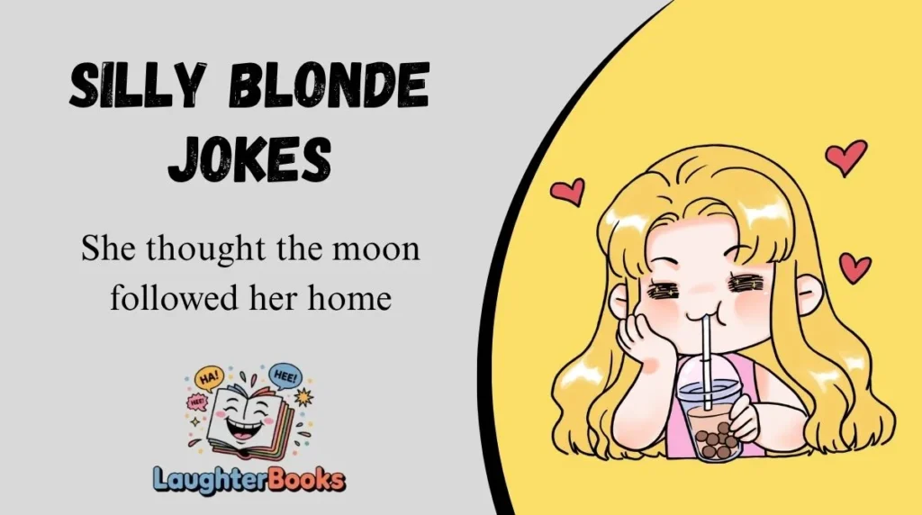 Silly Blonde Jokes