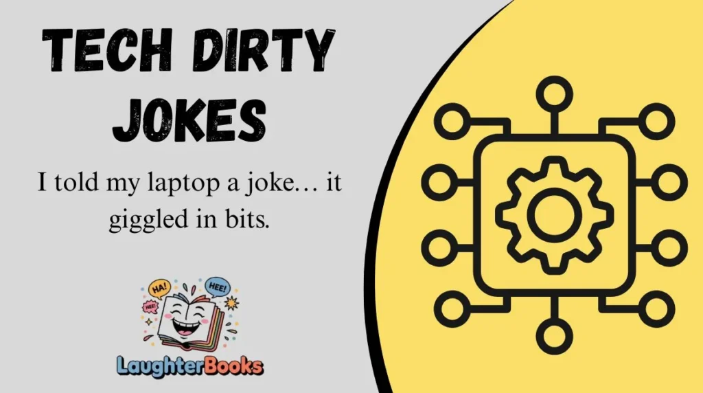 Tech Dirty Jokes