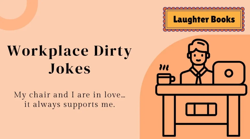 Workplace Dirty Jokes