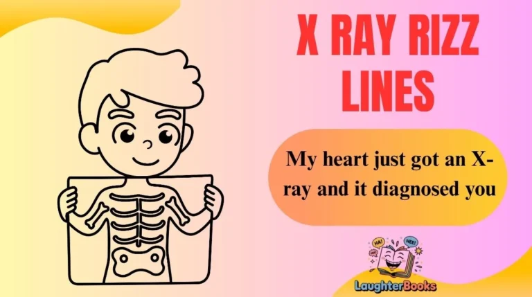 X Ray Rizz Lines